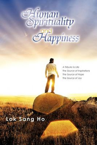 Buch Human Spirituality and Happiness Ho