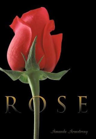 Книга Rose Amanda Armstrong