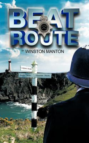 Knjiga Beat Route Winston Manton