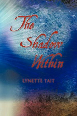 Книга Shadow Within Lynette Tait