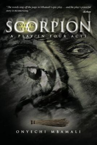 Livro When the Scorpion Onyechi Mbamali