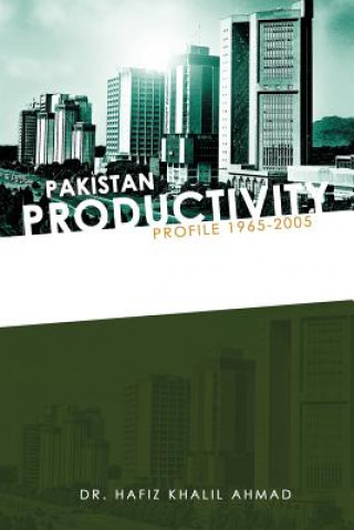 Buch Pakistan Productivity Profile 1965-2005 Ahmad