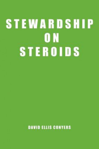 Carte Stewardship on Steroids David Ellis Conyers