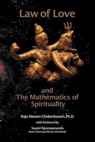 Carte Law of Love & The Mathematics of Spirituality Raju Sitaram Chidambaram Ph D