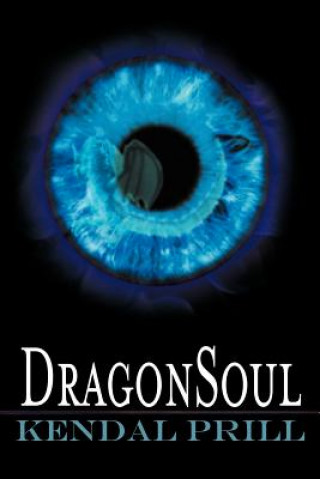 Książka DragonSoul Kendal Prill