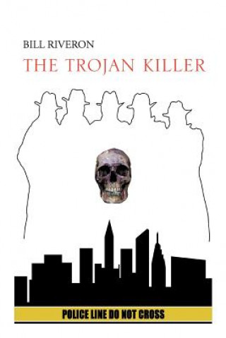 Könyv Trojan Killer Bill Riveron