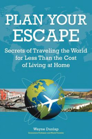 Könyv Plan Your Escape Wayne Dunlap