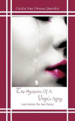 Carte Mysteries Of A Virgin's Agony Cecilia Naa Densua Quarshie