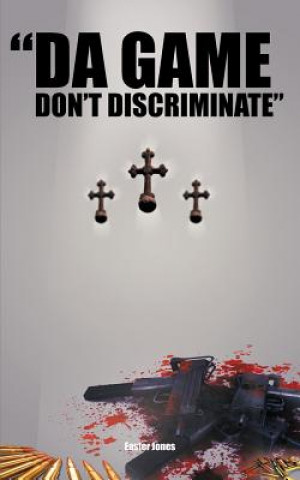 Kniha "DA Game Don'T Discriminate" Easter Jones