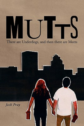 Kniha Mutts Josh Pray