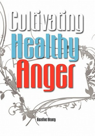 Libro Cultivating Healthy Anger Gearline Young