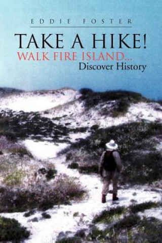 Kniha Take a Hike! Eddie Foster