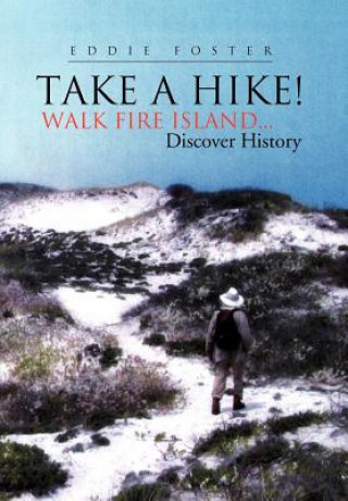 Kniha Take a Hike! Eddie Foster