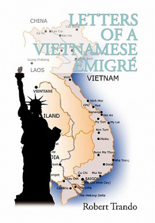 Kniha Letters of a Vietnamese Emigre Robert Trando