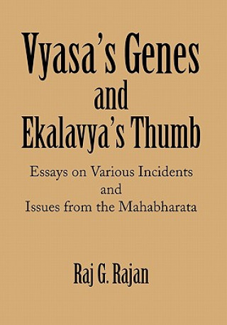 Kniha Vyasa's Genes and Ekalavya's Thumb Raj G Rajan