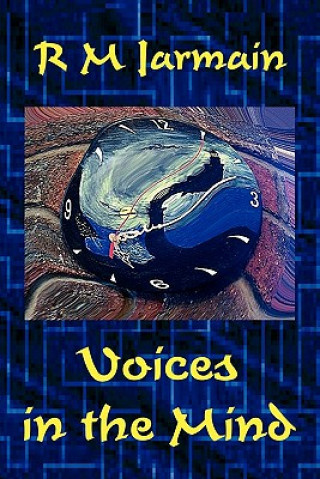 Carte Voices in the Mind Rm Jarmain
