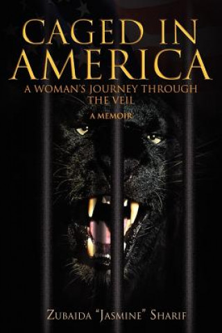 Livre Caged in America Zubaida ''Jasmine'' Sharif