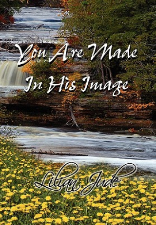 Книга You Are Made in His Image Lilian Jude