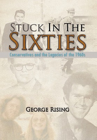 Kniha Stuck in the Sixties George Rising