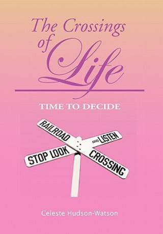 Книга Crossings of Life Celeste Hudson-Watson
