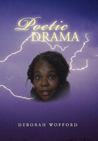 Knjiga Poetic Drama Deborah Wofford