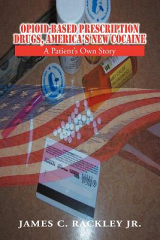Carte Opioid-Based Prescription Drugs, America's New Cocaine Charles Wright