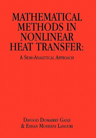 Libro Mathematical Methods in Nonlinear Heat Transfer Davood Domairry Ganji