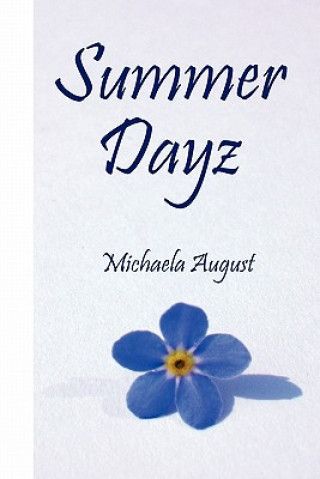 Kniha Summer Dayz Michaela August