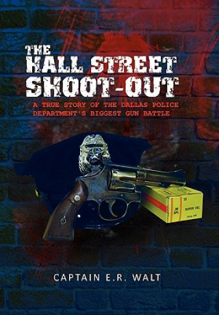 Kniha Hall Street Shoot-Out E R Walt