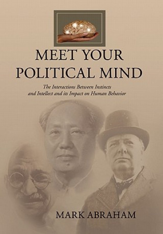 Книга Meet Your Political Mind Mark Abraham