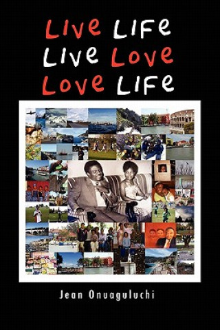 Carte Live Life, Live Love, Love Life Jean Onuaguluchi