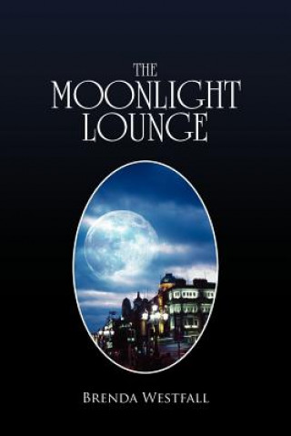 Book Moonlight Lounge Brenda Westfall