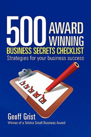 Carte 500 Award Winning Business Secrets Checklist Geoff Grist