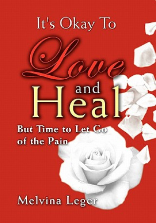 Carte It's Okay To Love and Heal Melvina Leger