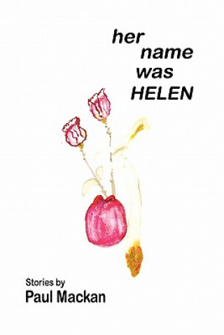 Könyv Her Name Was Helen Paul Mackan
