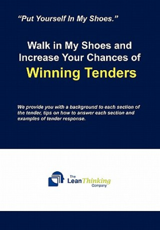 Carte Walk in My Shoes and Increase Your Chances of Winning Tenders Think Lean