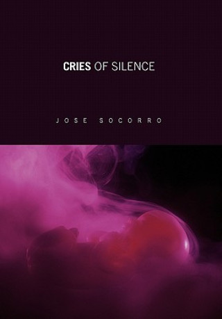 Carte Cries of Silence Jose Socorro