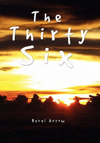 Book Thirty Six Berel Arrow