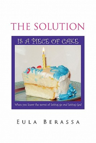 Buch Solution Is a Piece of Cake Eula Berassa