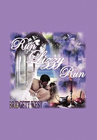 Книга Run Lizzy Run Bridgett West