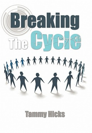 Kniha Breaking the Cycle Tammy Hicks