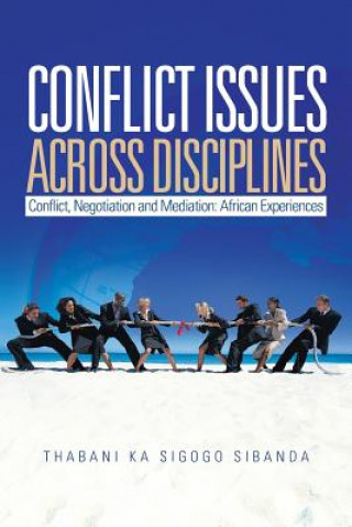 Buch Conflict Issues Across Disciplines Thabani Sibanda