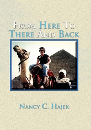 Carte From Here to There and Back Nancy C Hajek