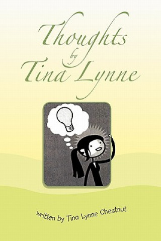 Książka Thoughts by Tina Lynne Tina Lynne Chestnut