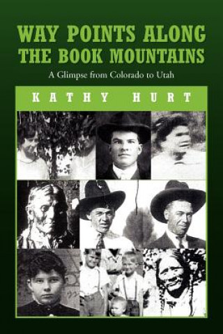 Kniha Way Points Along The Book Mountains Kathy Hurt