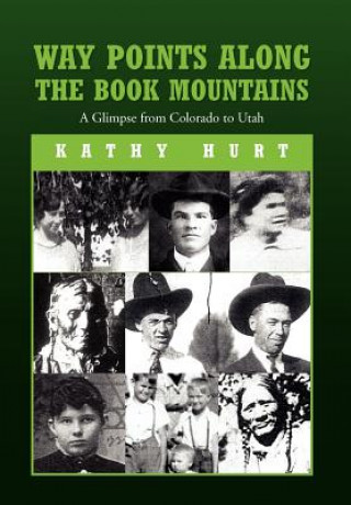 Kniha Way Points Along The Book Mountains Kathy Hurt