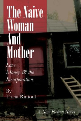 Книга Naive Woman and Mother Tricia Rintoul