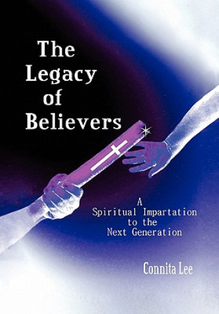 Buch Legacy of Believers Connita Lee