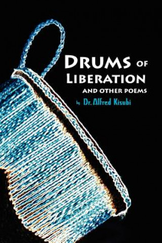 Książka Drums of Liberation Dr Alfred Kisubi