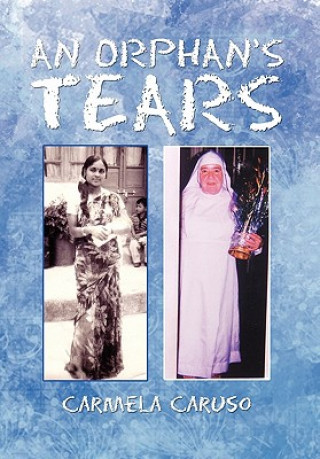 Kniha Orphan's Tears Carmela Caruso
